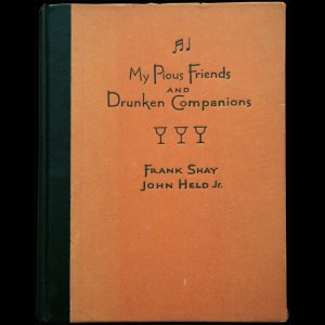 画像: John Held Jr.／ジョン・ヘルド・ジュニア【My Pious Friendsa and Drunken Companions】