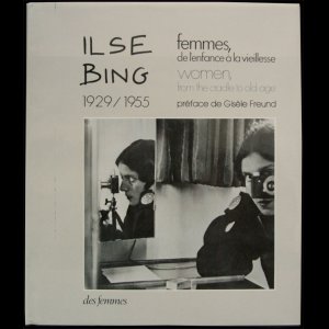 画像: Ilse Bing／イルゼ・ビング【Femmes, de l'enfance a la vieillesse 】