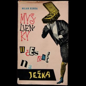 画像: Milan Kenda／Igor Kostka【MYSLIENKY UCESANE NA JEZKA】