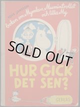 画像: 再入荷　Tove Jansson／トーベ ・ヤンソン【HUR GICK DET SEN ?】