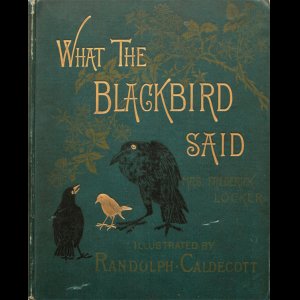 画像: Randolph Caldecott／ランドルフ・コールデコット【WHAT THE BLACKBIRD SAID】