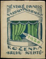 画像: 【MESTSKE DIVADLO NA KRAL. VINOHRADECH 1926 ROCENKA KRUHU SOLOSTU】