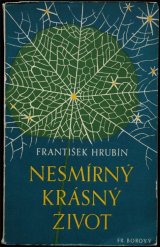 画像: Frantisek Hrubin／フランチシェク・フルビーン【NESMIRNY KRASNY ZIVOT】