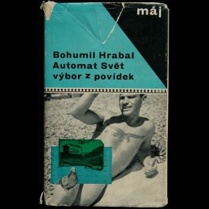 画像: Bohumil Hrabal／ボフミル・フラバル／Jiri Kolar／イジー・コラーシュ【Automat Svet - vybor z povidek】