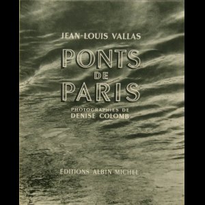 画像: Denise Colomb／デニス・コロン【PONTS DE PARIS】