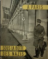 画像: Raymond Schall【A PARIS SOUS LA BOTTE DES NAZIS】