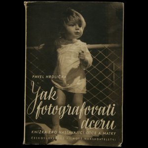 画像: 再入荷　Pavel Hrdlicka／パヴェル・フルドリチカ【JAK FOTOGRAFOVATI DCERU】