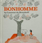 画像: Laurent de Brunhoff ／ロラン・ド・ブリュノ【BONHOMME】ボノム