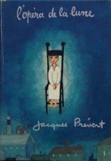 画像: 再入荷　Jacques Prevert ／ジャック・プレヴェール【l'opera de la lune】つきのオペラ