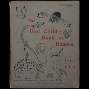 画像: Hilaire Belloc／ヒレア・ベロック【The Bad Child's Book of Beasts.】超わるい子の生きものガイドブック