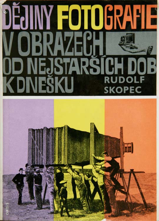 画像1: Rudolf Skopec【DEJINY FOTOGRAFIE V OBRAZECH od NEJSTARSICH DOB K DNESKU】